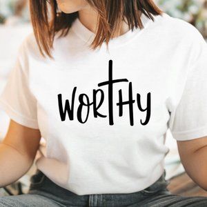 Worthy Unisex T-shirt Faith based Graphic
